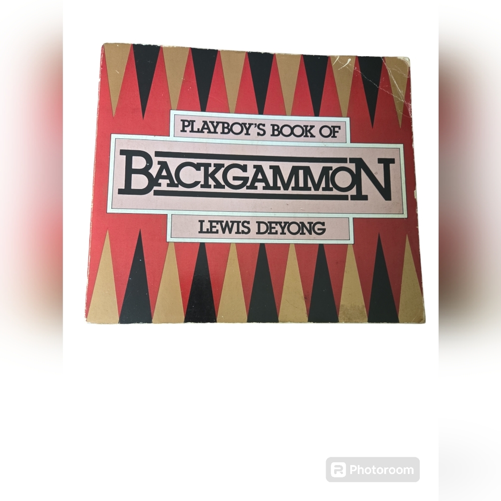 PLAYBOY'S Book of Backgammon Copyright 1977 LEWIS  DEYOUNG